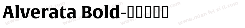 Alverata Bold字体转换